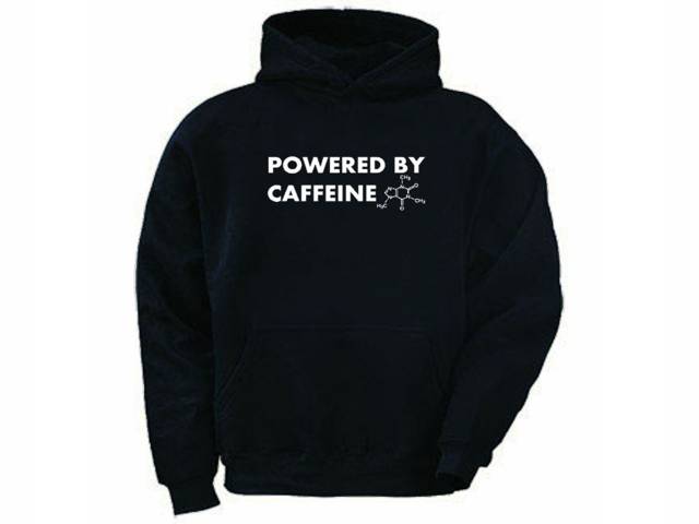 Powered by caffeine coffee addicted funny geeks hoodie
